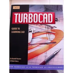 USED-TURBOCAD Guide to Learning CAD (Version 4) by Randall Newton (Paperback)
