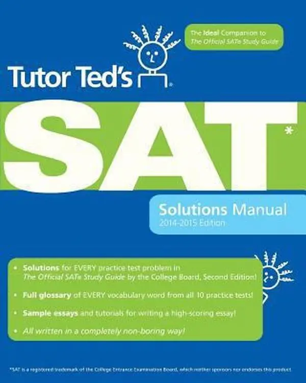 USED-Tutor Ted's SAT Solutions Manual: The Ideal Companion to the Official SAT Study Guide by Ted Dorsey (Paperback)