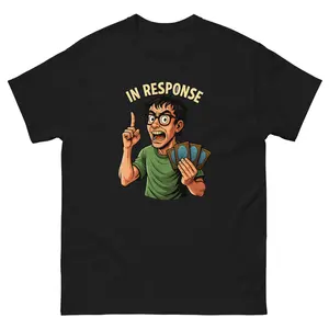 In Response Magic Nerd T-Shirt – Funny MTG Comic Style Gamer Tee