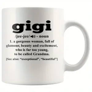 1pc Gigi Definition Coffee Mug - 11oz White Cup with Inspirational Quote, Perfect Grandma Gift for Women, Full of Beauty and Explanation, Everyday Use Mug| Bold Lettering Design| Smooth White, Gigi Coffee Mug