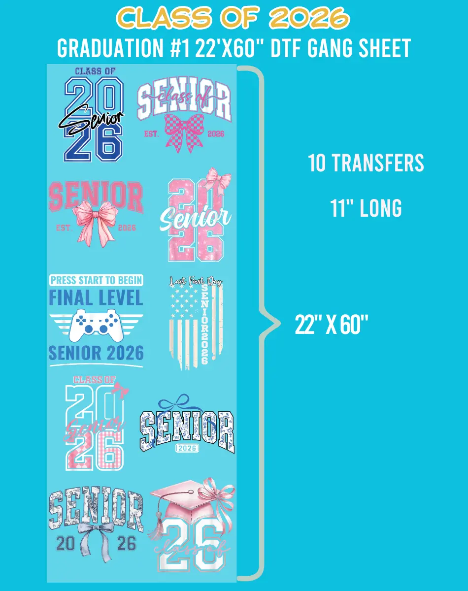 Class of 2026 Graduation DTF Gang Sheet #1 - 22"x60", Customized Craft Supply, Durable, Hot & Cold Peel, Instructions Included