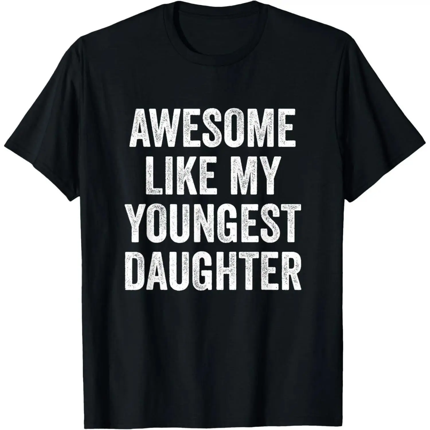 Celebrate My Youngest Daughter on Mothers Day and Fathers Day T Shirt