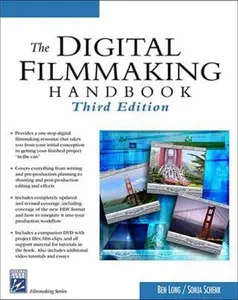USED-The Digital Filmmaking Handbook (Digital Filmmaking Series) by Ben Long (Paperback)