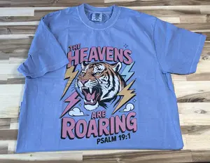 womens Faith-Inspired Comfort Colors T-Shirt | Soft Washed Cotton | S–3XL- Heavens are roaring
