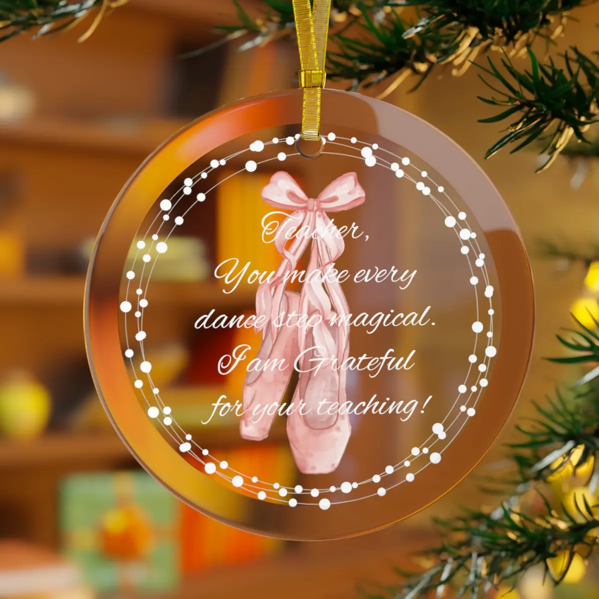 Dance teacher, Ballet instructor Ballet Slippers Ballerina  Clear Glass Ornament, Christmas Gift, Christmas Decorations, Snowboard