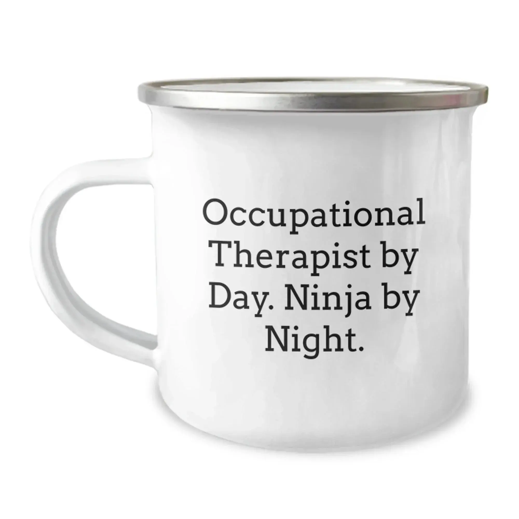 Occupational Therapist Gifts from Men - Funny Camping Mug for Occupational Therapist By Day. Ninja By Night. - Unique Christmas Unique Gifts for Occupational Therapist Friends
