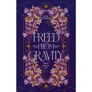 USED-Freed From Gravity by Hickman, Jenny (Paperback)