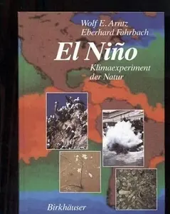 USED-El Nino: EIN KLIMAPHÄNOMEN VON globaler Auswirkung (German Edition) by ARNTZ (Hardcover)