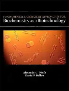 USED-Fundamental Laboratory Approaches for Biochemistry and Biotechnology by Alexander J. Ninfa (Paperback)