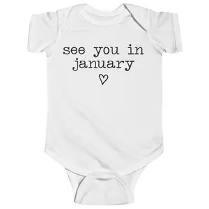 See You In January Onesie - Pregnancy Announcement Onesie - Baby Announcement Bodysuit - Simple Baby Onesie