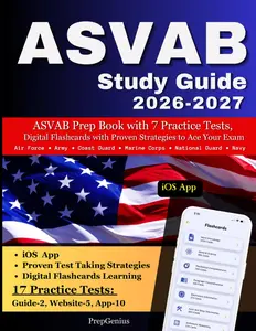 ASVAB Study Guide 2026-2027: Prep Book with 2 In-Book Practice Tests, 5 Online Tests, 10 In-App Digital Flashcards, 30-Day Free Premium Subscription & Proven Strategies for Military Exams Paperback - Mar 2, 2026