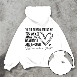 Dear Person Behind Me Hoodies You Matter Hoodies Mental Health Matters Long-Sleeve Hoodied Classic Cotton Sweaters