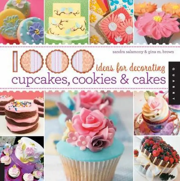 Used Paperback Book - 1000 Baked Good Decorating Ideas for Cupcakes, Cookies & Cakes - Inspirational Handbook for Decorators & Cake Lovers (English, by Sandra Salamony, Gina M. Brown)