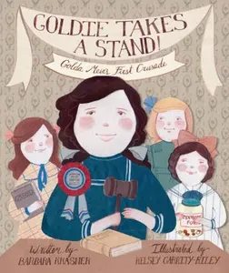 USED-Goldie Takes a Stand!: Golda Meir's First Crusade by Barbara Krasner (Hardcover)