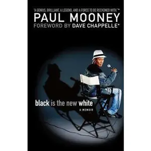 USED-Black Is the New White by Mooney, Paul (Paperback)