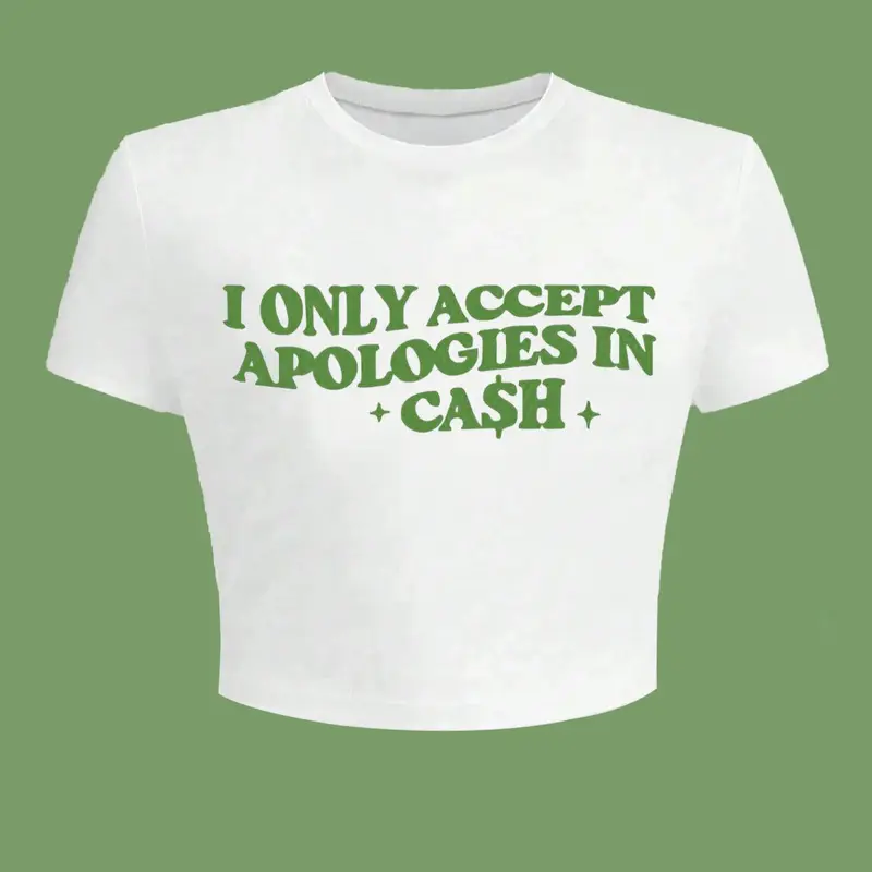 Women's " I Only Accept Apologies in Cash " Slogan Print Round Neck Crop Tee, Graphic Print Top, Casual Short Sleeve Crew Neck T-shirt for Daily Wear, Ladies Clothes for All Seasons, Daily Wear Tops, Printed Top, Round Neckline Top