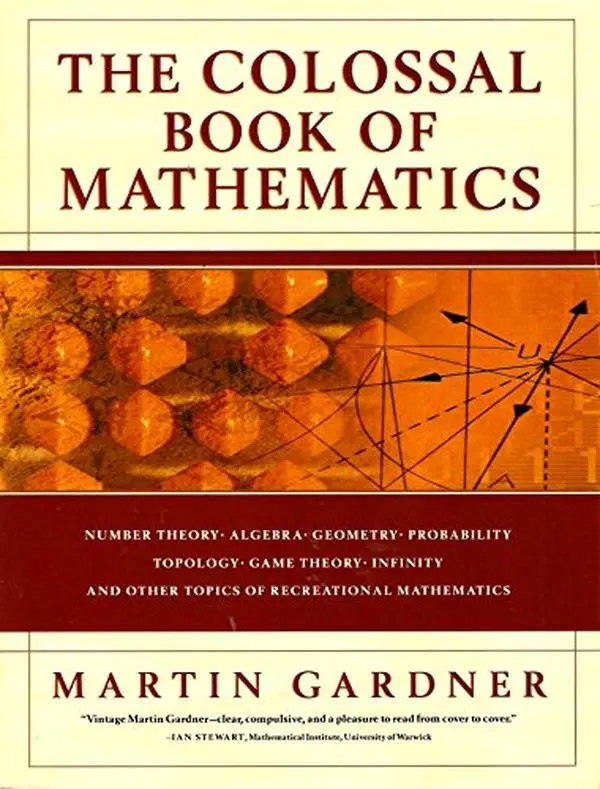 Used Math Book - The Colossal Book of Mathematics by Martin Gardner, 724pp Paperback English Softcover
