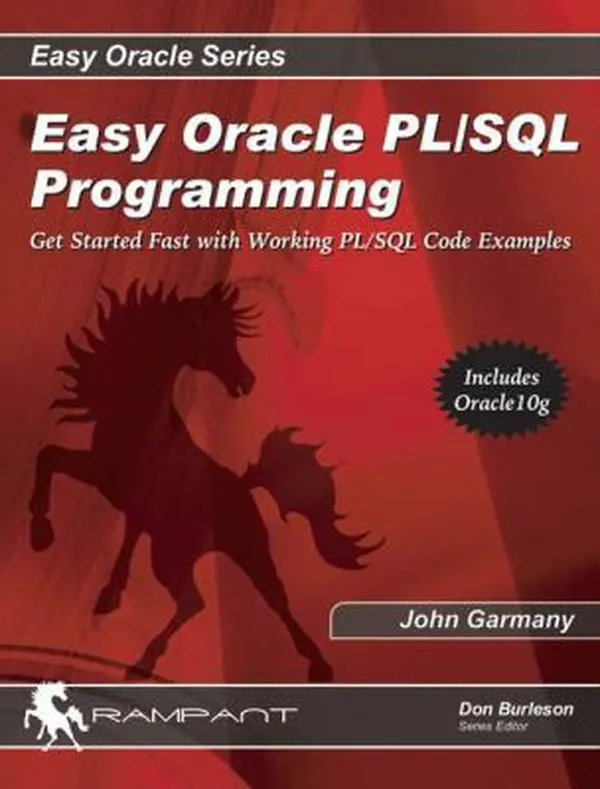 USED-Easy Oracle Pl/sql Programming: Get Started Fast With Working Pl/sql Code Examples by John Garmany (Paperback)
