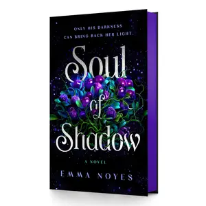 Soul of Shadow (Volume 1) by Emma Noyes (Hardcover with Stained Edges)