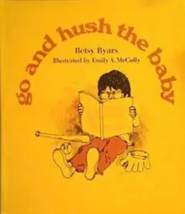 USED-Go and Hush the Baby by Betsy Byars (Hardcover)