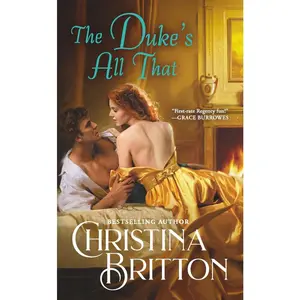 USED-The Duke's All That by Britton, Christina (Mass Market Paperback)