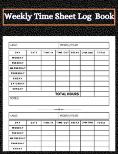 Weekly Time Sheet Log Book | Work Hours Timesheet Record Book | Business Log Book for Employees Time Log |Workers Time In And Out Sheet | Timesheet ... Bookkeeping, Payroll and Record Time(Black)