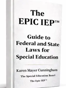 The Epic IEP | Guide to Federal and State Laws for Special Education