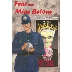USED-Fear and Miss Betony by Bowers, Dorothy (Paperback)