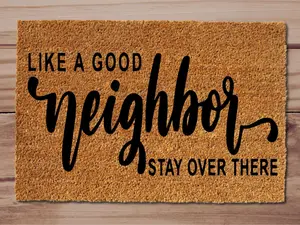 Like a Good Neighbor, Stay Over There Funny Sassy Outdoor Rug Doormat Home Porch Decor Non Slip Door Mat Anti-skid Non-slip Black