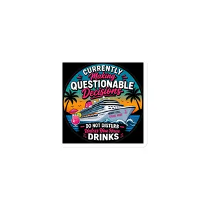 Funny Cruise Door Magnet – Questionable Decisions, Vacation Mode Decor