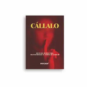Prycken CÃLLALO :Reto de 30 dias para transformar tuforma de hablar.Heal relationships with words, suitable for Spanish speakers, perfect for friends, couples, and holiday gifts.