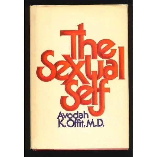 USED-The Sexual Self by Avodah K. Offit (Hardcover)