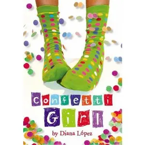 USED-Confetti Girl by Lopez, Diana (Paperback)