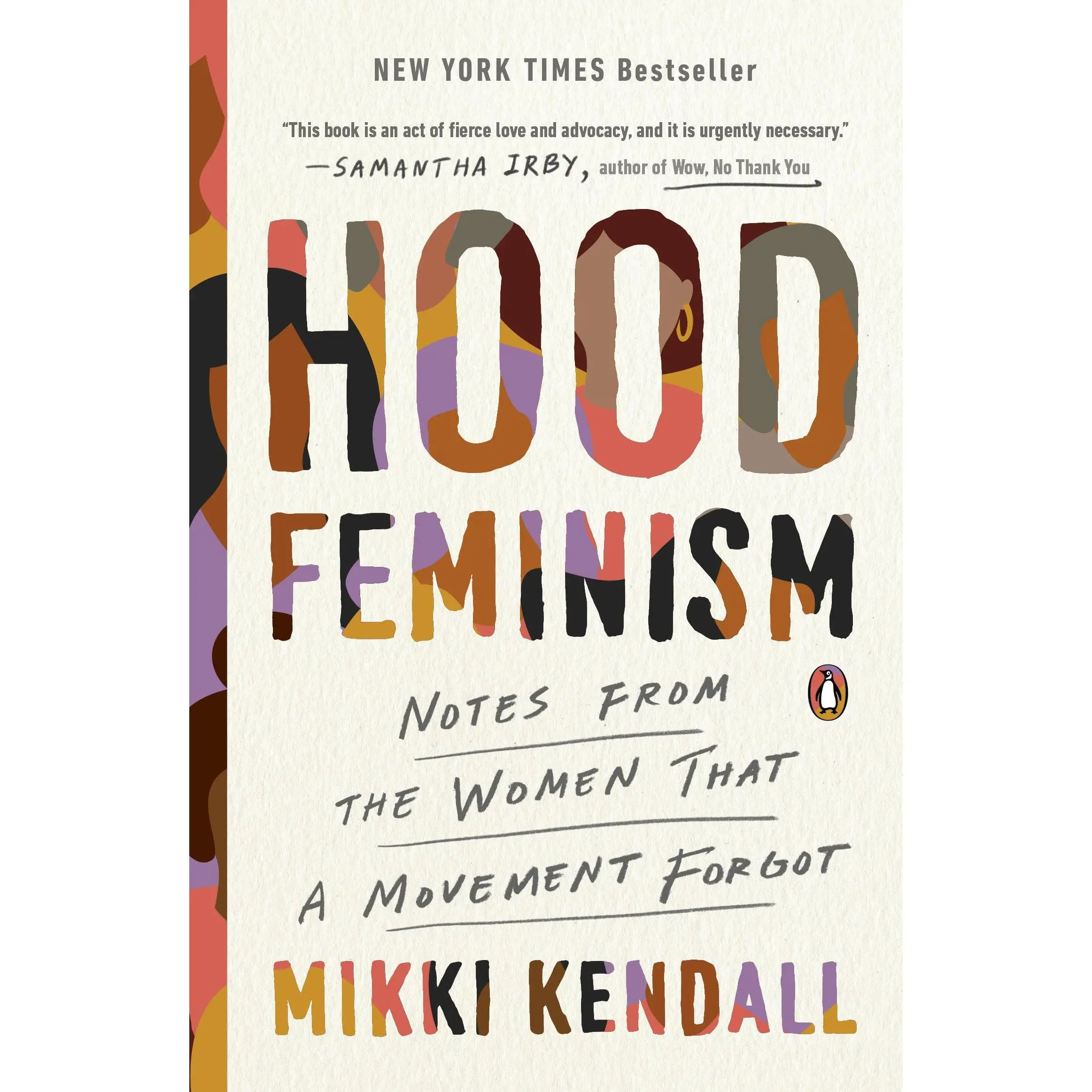 Hood Feminism: Notes from the Women That a Movement Forgot -- Mikki Kendall - Paperback