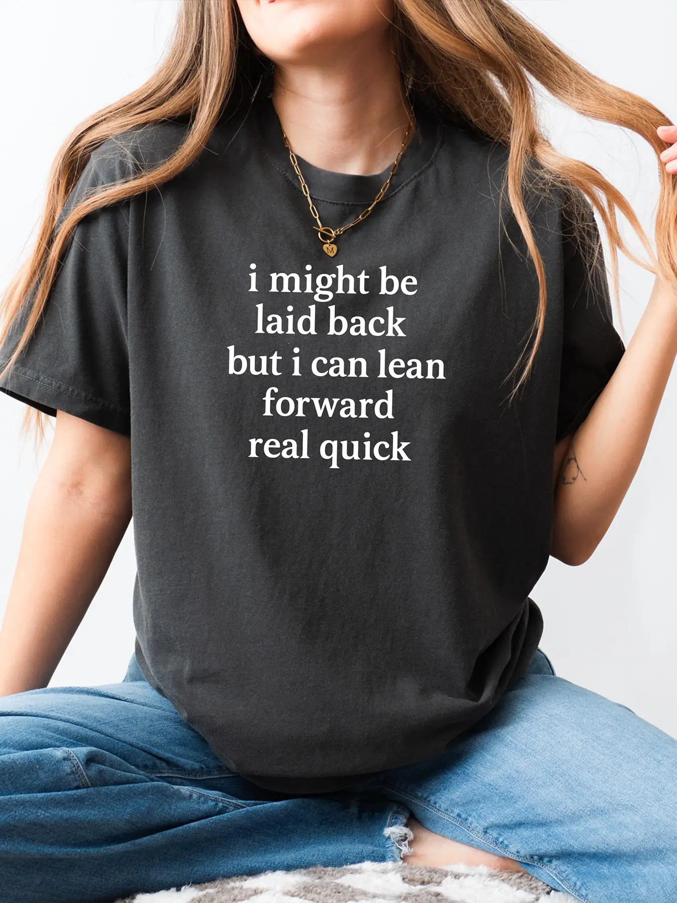 Might Be Laid Back But I Can Lean Forward Real Quick Shirt, Sarcastic Comfort Colors Fitted Shirt For Women, Aesthetic Funny Graphic Shirt, Sarcasm Shirt, Meme Tee, Top, Casual