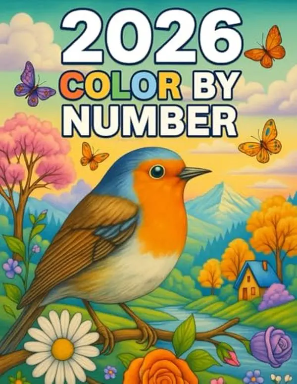 2026 Color By Number Coloring Book: Large Print Color By Number For Adults, Seniors & Kids | Easy Coloring of Nature Landscapes, Animals, Birds and More