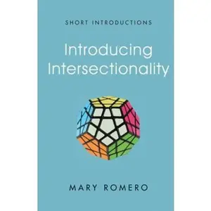 USED-Introducing Intersectionality by Romero, Mary (Paperback)