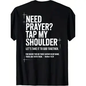 New short sleeves, loose fit, tap me on the shoulder when you need to pray - Bible verses Christian T-shirt