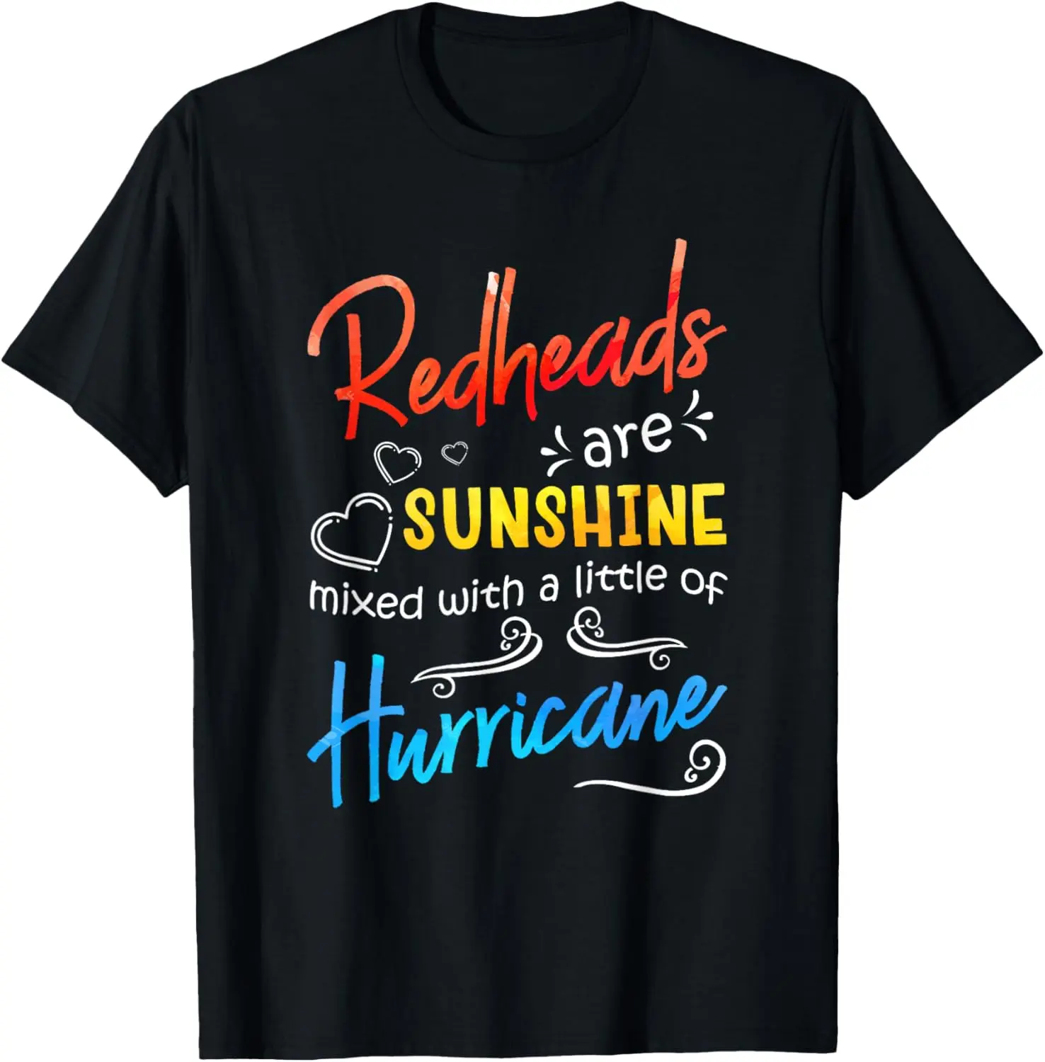 Redheads Are Sunshine Mixed With A Little Hurricane Summer Casual Shortsleeve Cotton T-Shirt