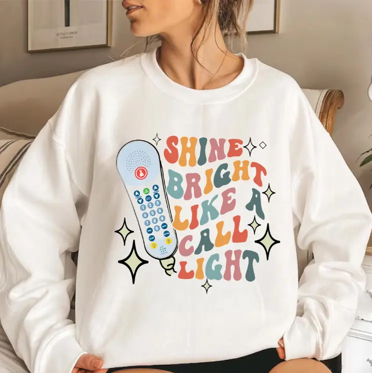 Funny Nursing Shirt - Shine Bright Like a Call Light - Sarcastic Nurse Tee, Gift for Nurse Aide, Tech, ER, ICU, Graduation Nursing School Tshirt, Hoodie and Sweatshirt