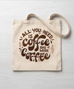 [Ship From US] - Coffee Lover Canvas Tote Bag – “All You Need Is Coffee” Aesthetic Shopper Bag