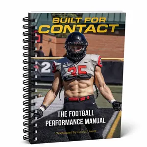 BUILT FOR CONTACT™ The Football Performance Manual