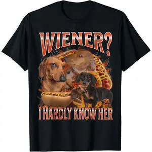 Wiener? I Hardly Know Her Funny Offensive Dachshund T-Shirt