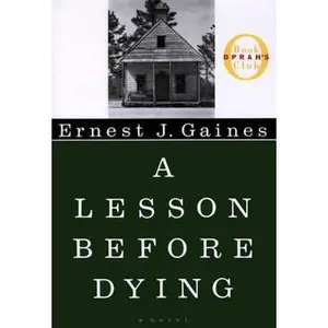 USED-A Lesson Before Dying by Ernest J. Gaines (Hardcover)