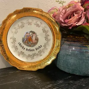“Chicks before…” plate
