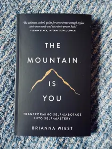 The Mountain Is You: Transforming Self-Sabotage Into Mastery - Humanities & Social Sciences Career & Self-Help Guided Journal, Shadow Work Journal, Workbook