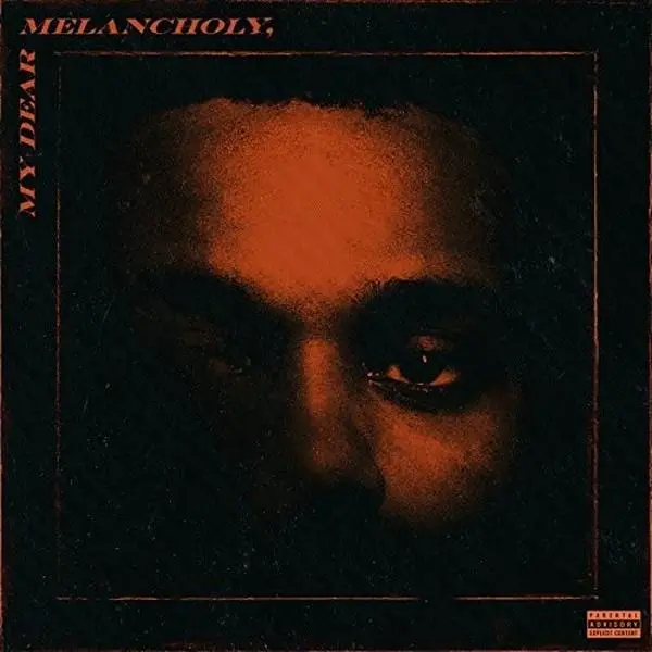 The Weeknd - My Dear Melancholy  [COMPACT DISC - CD] Explicit