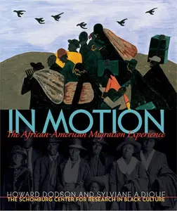 USED-In Motion: The African-American Migration Experience by Diouf, Sylviane A. (Hardcover)