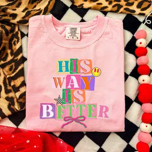 His way is better Christian Tee