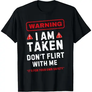 Men's C32L12 Funny Taken Warning Short-Sleeve Casual Cotton Fabric Loose T-Shirt